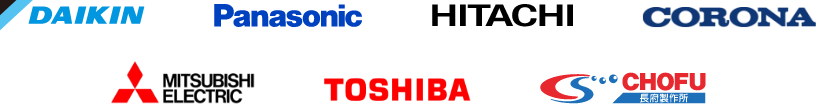DAIKIN,Panasonic,HITACHI,CORONA,MITSUBISHI ELECTRIC,TOSHIBA,CHOFU